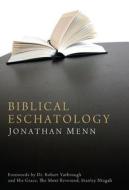 Biblical Eschatology di Jonathan Menn edito da Resource Publications (ca)