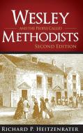 Wesley and the People Called Methodists di Richard P. Heitzenrater edito da Abingdon Press