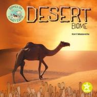 Desert Biome di Kerri Mazzarella edito da STARFISH