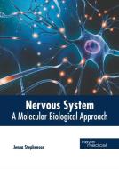 Nervous System: A Molecular Biological Approach edito da HAYLE MEDICAL