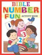 Bible Number Fun Activity Book di Kim Mitzo Thompson, Karen Mitzo Hilderbrand, Twin Sisters(r) edito da SHILOH KIDZ