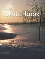My Sketchbook: Sun Glistening Off the Snow My Sketchbook 100 Pages 8.5 X 11 di Dominica Taylor edito da LIGHTNING SOURCE INC