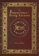 The Importance of Being Earnest (100 Copy Limited Edition) di Oscar Wilde edito da SF CLASSIC