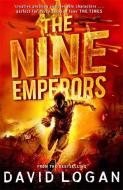 The Nine Emperors di David Logan edito da Hachette Children's Group