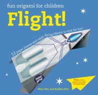 Fun Origami for Children: Flight! di Mari Ono, Roshin Ono edito da Ryland, Peters & Small Ltd