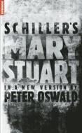 Mary Stuart di Friedrich Schiller edito da Oberon Books Ltd