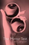 The Mirror Test di Dan Campion edito da MadHat, Inc.