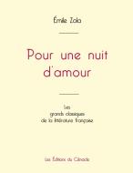 Pour une nuit d'amour de Émile Zola (édition grand format) di Émile Zola edito da Les éditions du Cénacle