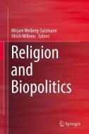 Religion and Biopolitics edito da Springer-Verlag GmbH