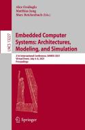 Embedded Computer Systems: Architectures, Modeling, And Simulation edito da Springer International Publishing AG