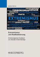 Extremismus und Radikalisierung di Dorothee Dienstbühl edito da Boorberg, R. Verlag