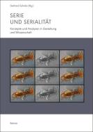 Serie und Serialität edito da Reimer, Dietrich