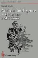 Artificial Intelligence and Human Institutions di Richard Ennals edito da Springer London