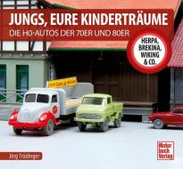 Jungs, Eure Kinderträume di Jörg Trüdinger edito da Motorbuch Verlag