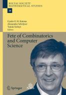Fete of Combinatorics and Computer Science edito da Springer-Verlag GmbH