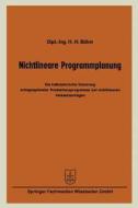 Nichtlineare Programmplanung di Hans-Hermann Böhm edito da Gabler Verlag