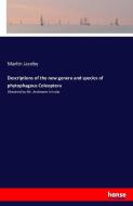 Descriptions of the new genera and species of phytophagous Coleoptera di Martin Jacoby edito da hansebooks