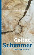 Gottes-Schimmer di Christina Mülling edito da Books on Demand