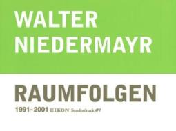 Walter Niedermayr: Raumfolgen 1991-2001 di Martin Prinzhorn edito da Walther Konig, Cologne