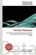 Particle Detector edito da Betascript Publishing