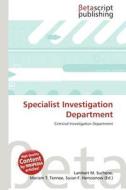 Specialist Investigation Department edito da Betascript Publishing