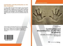 Continuities and discontinuities on the idea of poverty di Andres Bateman edito da AV Akademikerverlag