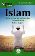 Islam : todo lo que necesitas saber sobre el islam di Andrés Guijarro Araque edito da Editatum