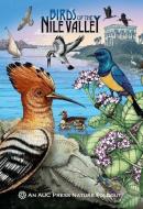 Birds of the Nile Valley: An Auc Press Nature Foldout di Dominique Navarro, John Wyatt edito da American University in Cairo Press