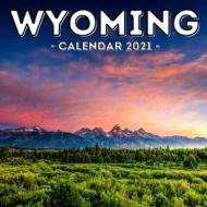 Wyoming Calendar 2021 di Press Sparkling Potato Press edito da Independently Published