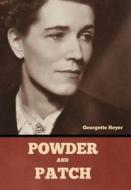 Powder and Patch di Georgette Heyer edito da BIBLIOTECH PR