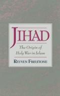 Jihad di Reuven Firestone edito da Oxford University Press Inc