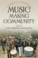 Music Making Community edito da University Of Illinois Press