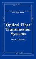 Optical Fiber Transmission Systems di Stewart D. Personick edito da Springer US