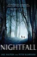 Nightfall di Jake Halpern, Peter Kujawinski edito da G.P. Putnam's Sons Books for Young Readers