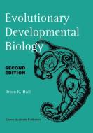 Evolutionary Developmental Biology di Brian K. Hall edito da Springer Netherlands