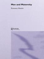 Men and Maternity di Rosemary Mander edito da Routledge