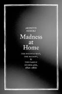 Madness at Home di Akihito Suzuki edito da University of California Press
