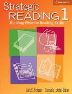 Strategic Reading 1 Student's Book di Jack C. Richards, Samuela Eckstut-Didier edito da Cambridge University Press