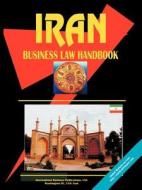 Iran Business Law Handbook edito da International Business Publications, Usa