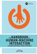 The Handbook of Human-Machine Interaction di Guy Boy edito da Taylor & Francis Ltd