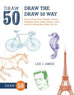 Draw The Draw 50 Way di Lee J. Ames edito da Watson-Guptill Publications