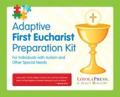 The Adaptive First Eucharist Preparation Kit di David Rizzo, Mercedes Rizzo edito da Loyola Press