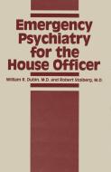 Emergency Psychiatry for the House Officer di Robert Stolberg edito da Springer Netherlands