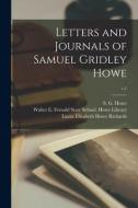 LETTERS AND JOURNALS OF SAMUEL GRIDLEY H di S. G. SAMUEL HOWE edito da LIGHTNING SOURCE UK LTD