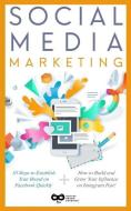 Social Media Marketing: 2 Manuscripts: Social Brand Marketing for Facebook & Social Brand Marketing for Instagram