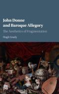 John Donne and Baroque Allegory di Hugh Grady edito da Cambridge University Press