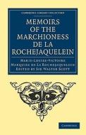 Memoirs of the Marchioness de La Rochejaquelein di Marie-Lou Marquise De La Rochejaquelein, Marquise De La Rochejaquelein edito da Cambridge University Press