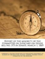 Report Of The Minority Of The Committee edito da Nabu Press