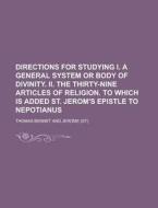 Directions For Studying, I. A General Sy di Thomas Bennet edito da Rarebooksclub.com