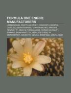 Formula One Engine Manufacturers: Peugeo di Books Llc edito da Books LLC, Wiki Series